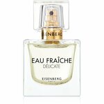 Eisenberg Eau Fraîche Délicate parfumska voda za ženske 30 ml