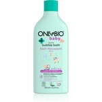 OnlyBio Baby Delicate peneča kopel in gel za umivanje za otroke od rojstva 500 ml