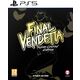 FINAL VENDETTA - SPECIAL LIMITED EDITION PS5